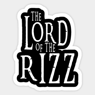 The Lord of the Rizz Sticker